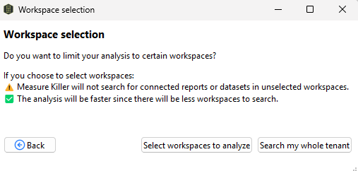 Measure Killer Admin-mode "Workspace selection" fork — Select workspaces to analyze vs. Search my whole tenant